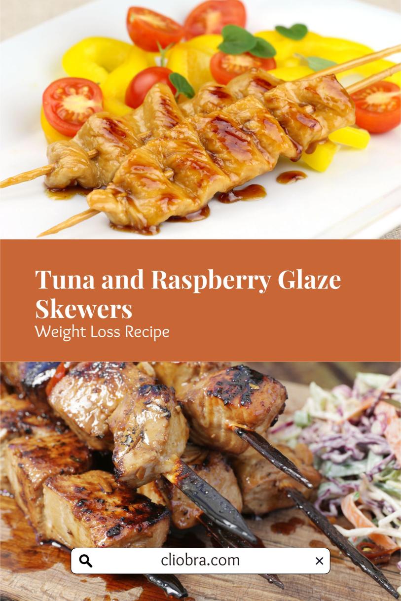 Tuna and Raspberry Glaze Skewers – A Sweet and Tangy Weight Loss Recipe