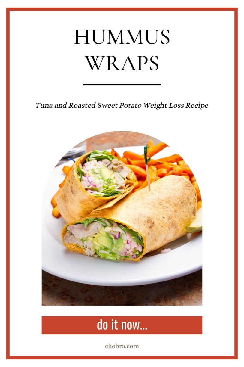 Tuna and Roasted Sweet Potato Hummus Wraps High Protein Weight Loss Recipe