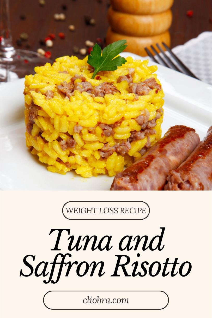 Tuna and Saffron Risotto – Creamy and Grilled with Drizzle of Lemon Oil Weight Loss Recipe