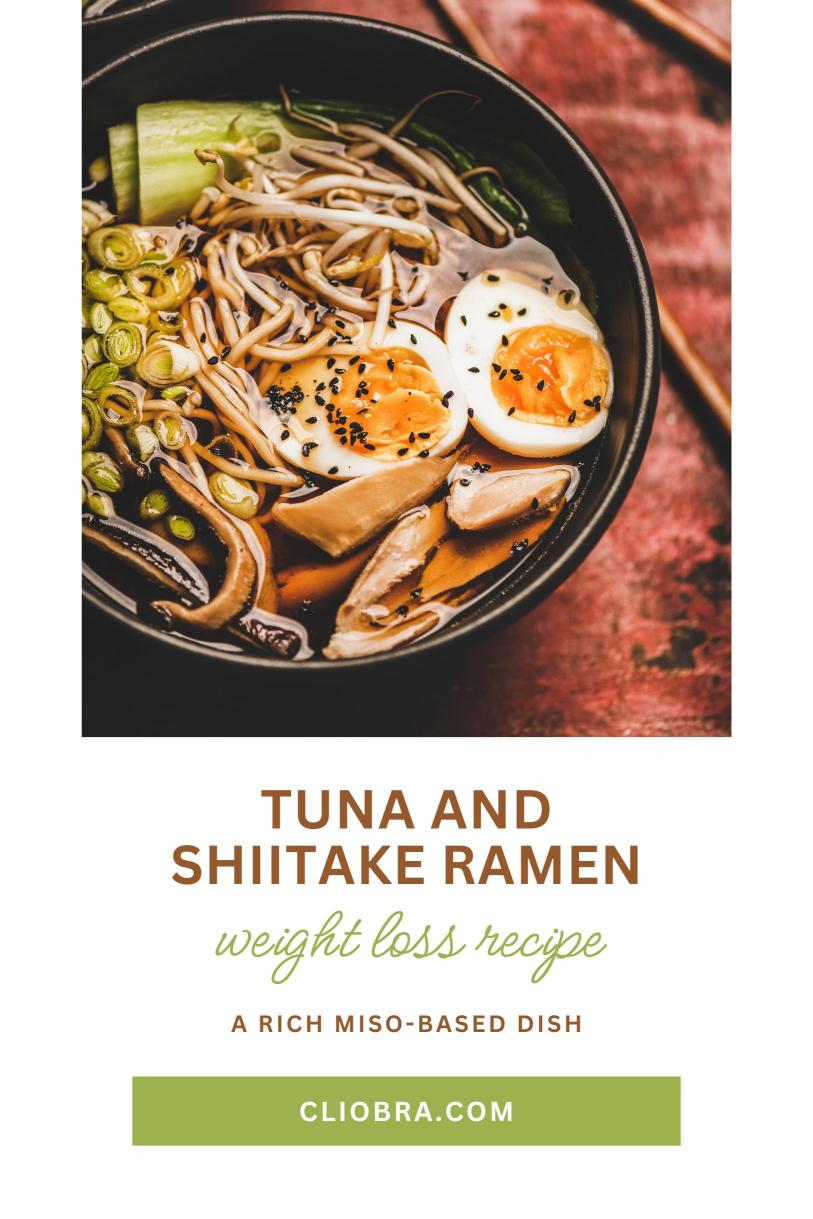 Tuna and Shiitake Ramen – A Rich Miso-based Dish with Soft-boiled Eggs Weight Loss Recipe