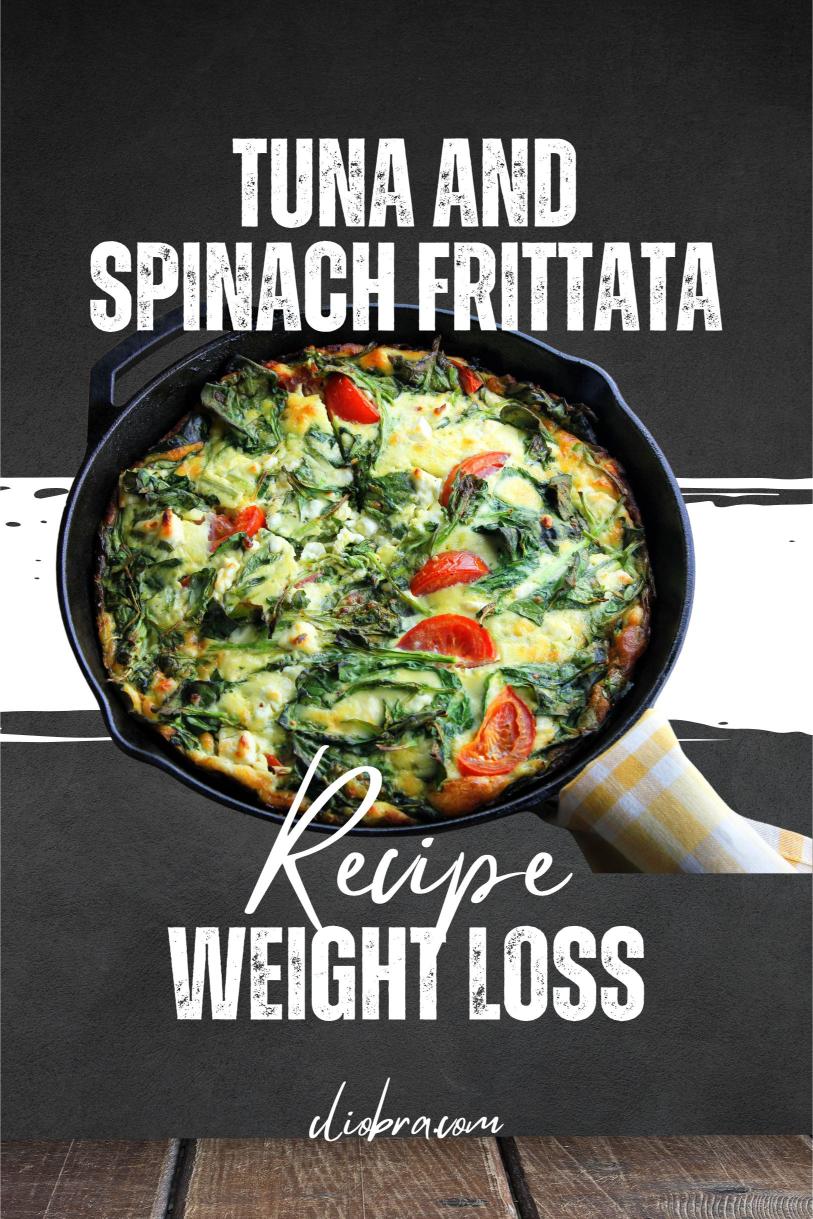 Tuna and Spinach Frittata – A Healthy and Protein-packed Weight Loss Recipe