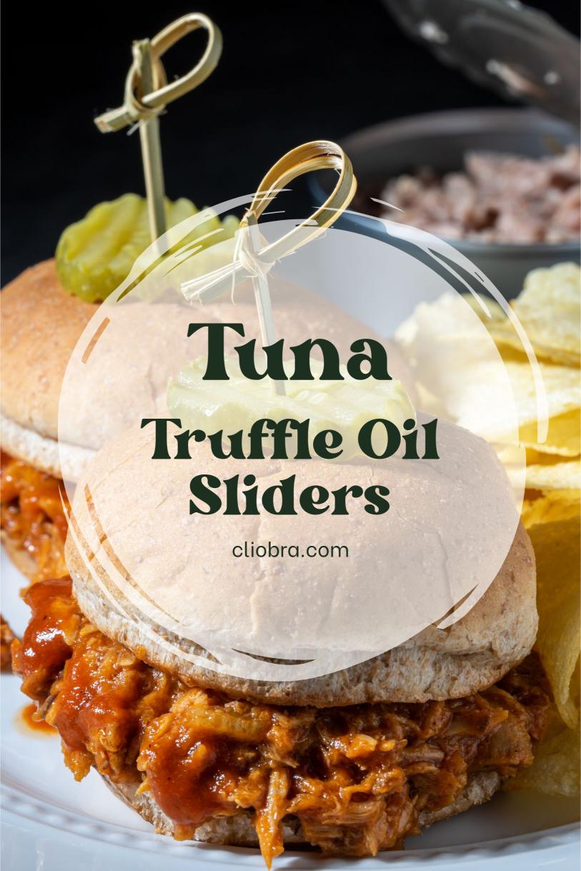 Tuna and Truffle Oil Sliders – Home-made Delicious Mini Burgers Weight Loss Recipe