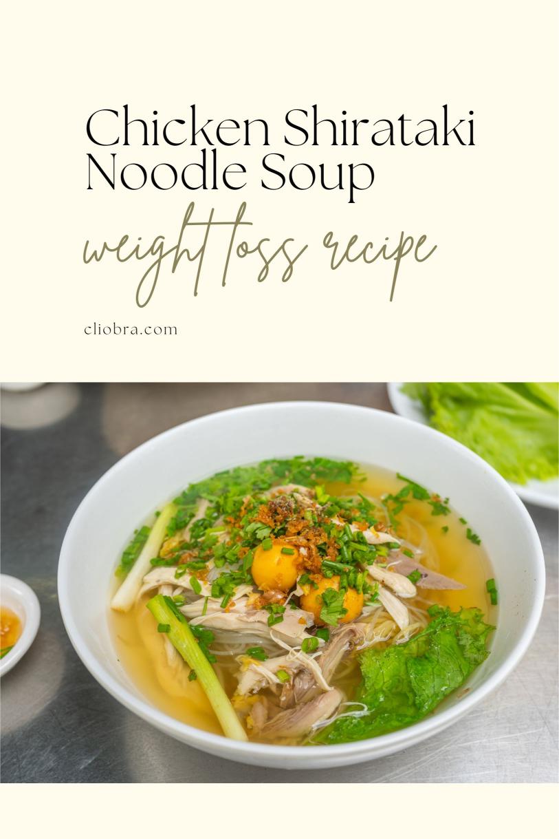 Asian Chicken Shirataki Noodle Soup – A Light and Delicious Weight Loss Recipe