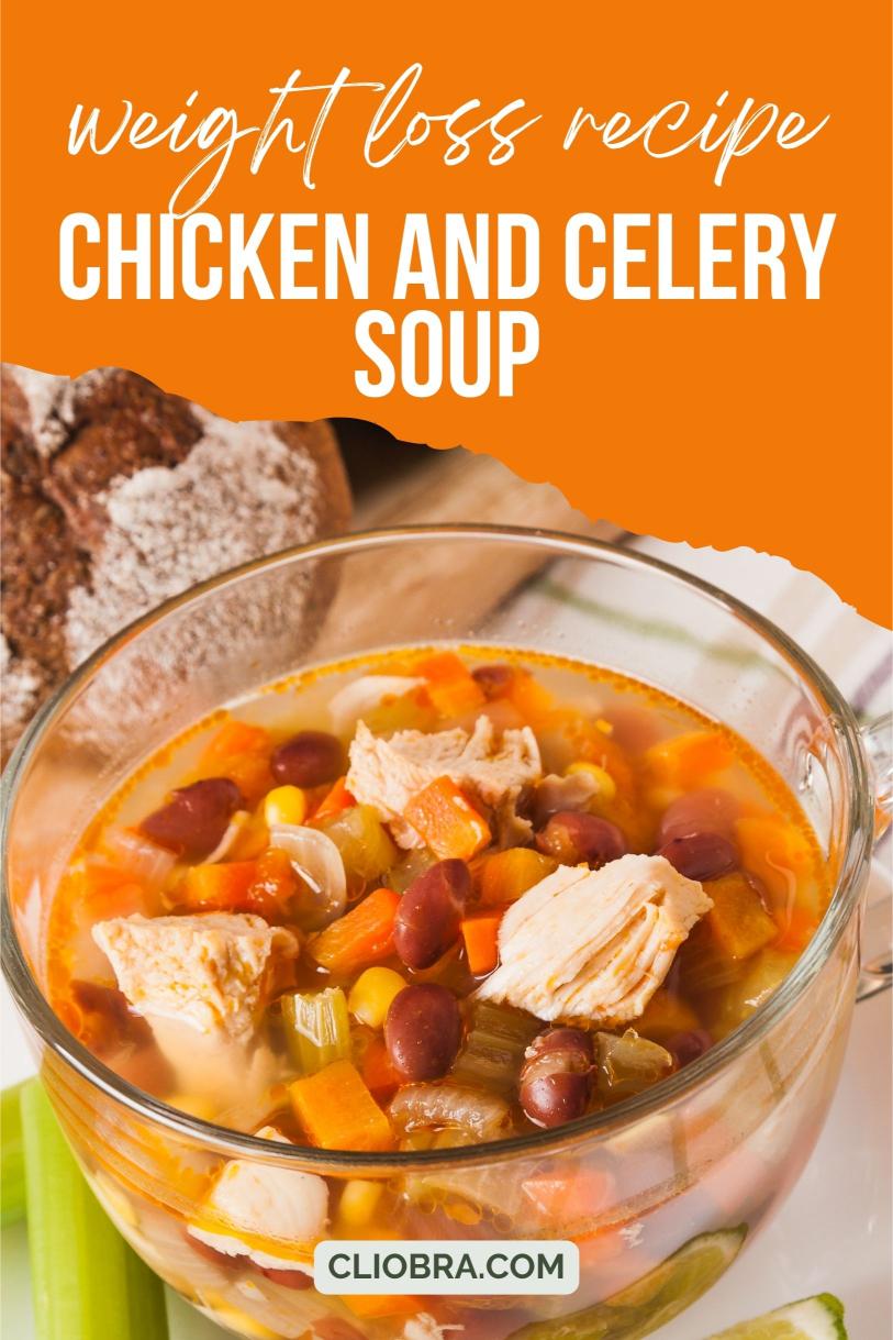 Chicken and Celery Soup – A Light and Refreshing Protein Packed Weight Loss Recipe