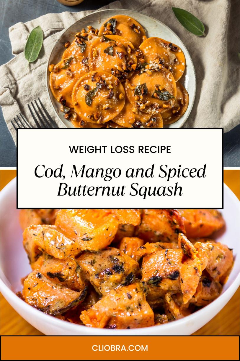 Cod, Mango and Spiced Butternut Squash with Cinnamon and Cumin Weight Loss Recipe