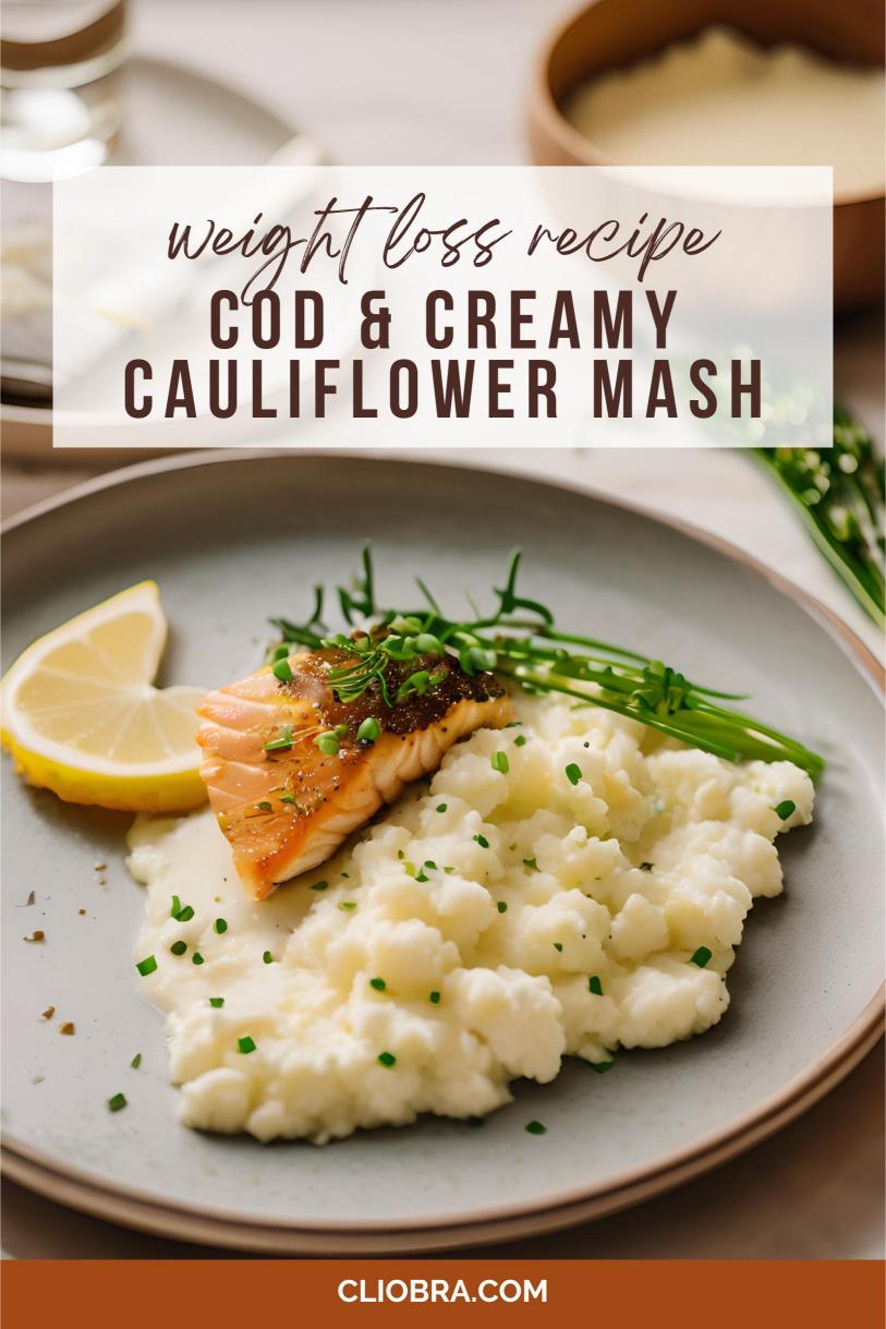 Cod Paired with A Creamy Cauliflower Mash Infused with Capers Weight Loss Recipe