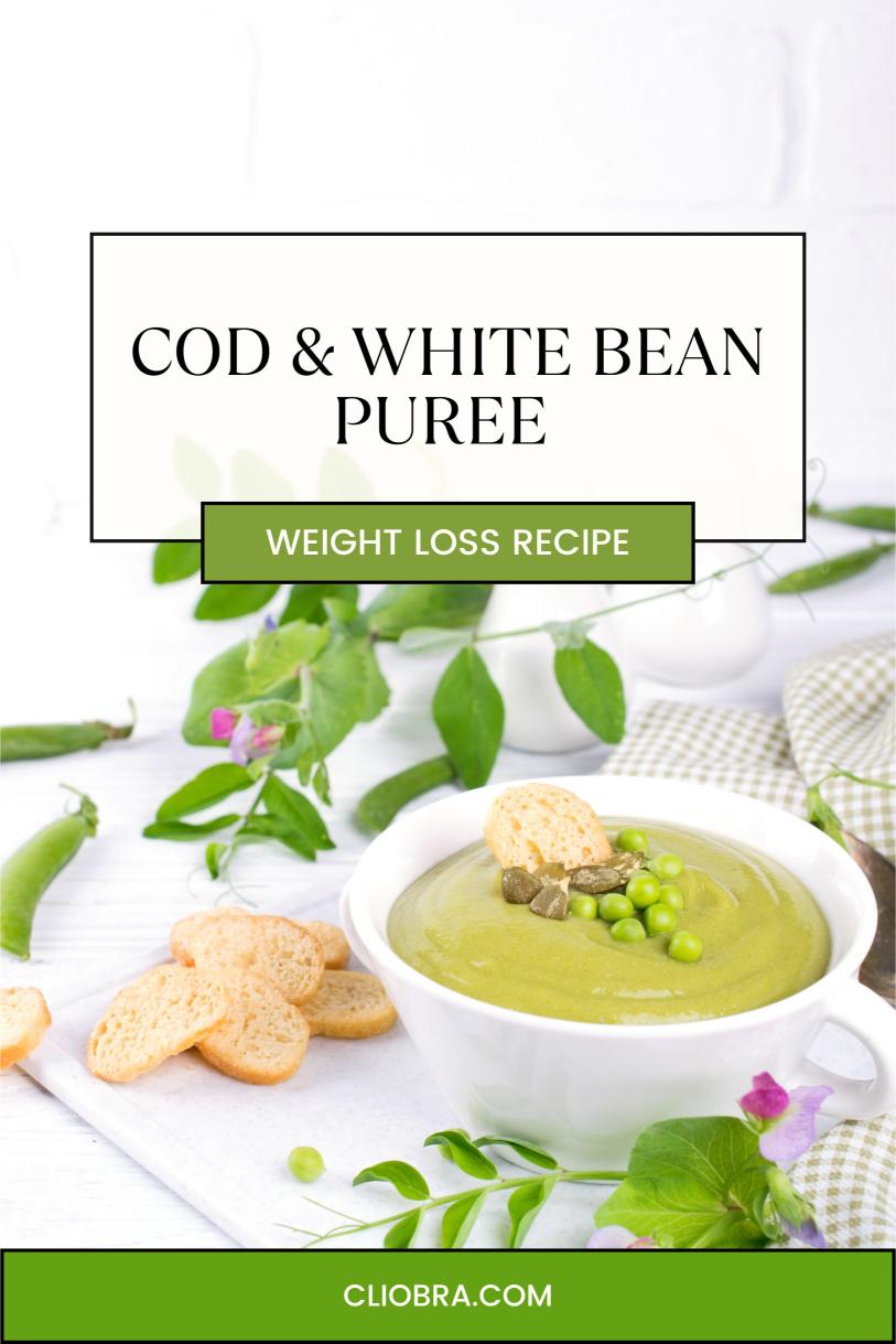 Cod Paired with A Creamy White Bean and Garlic Puree – A Nutritious and Tasty Weight Loss Recipe