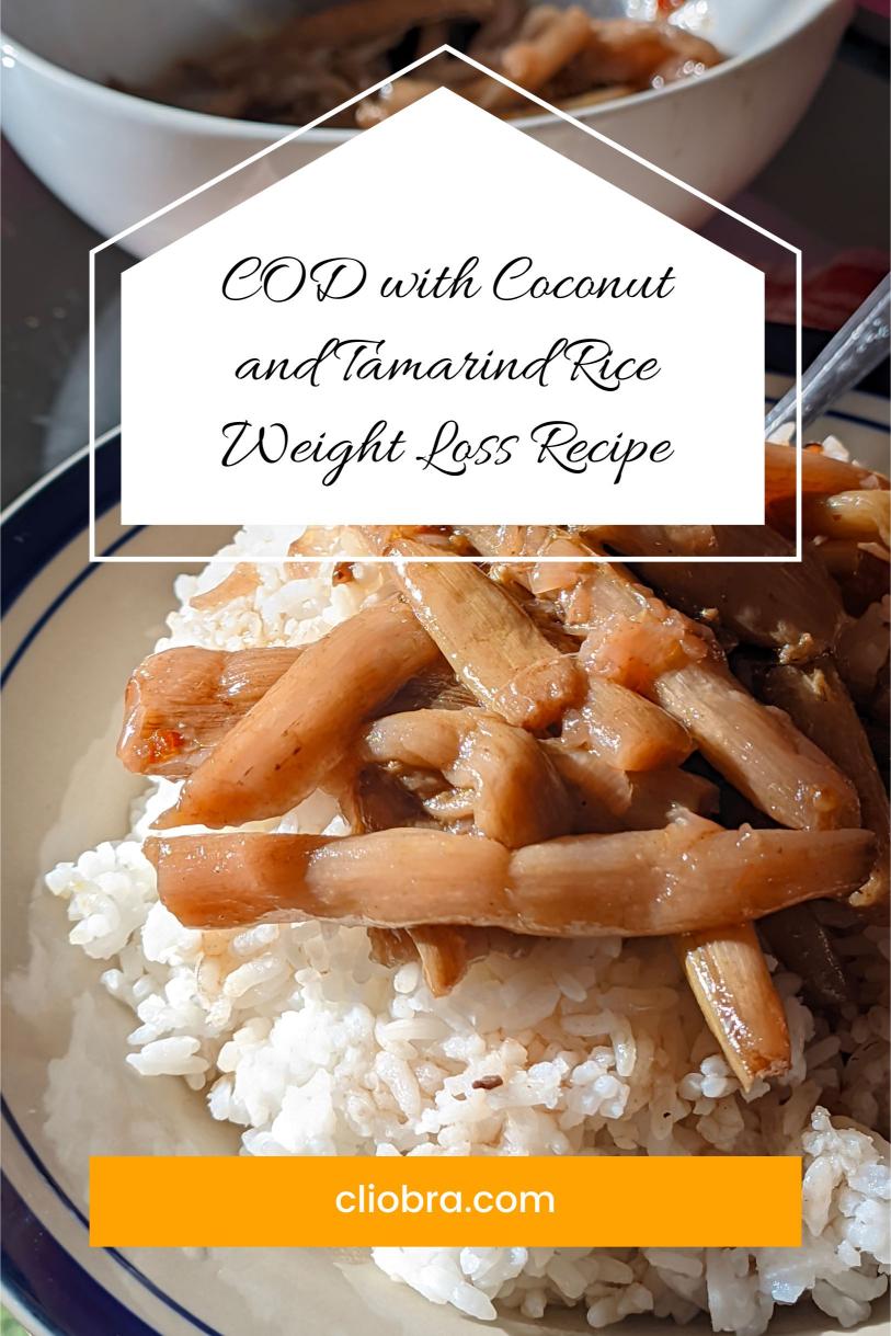 Cod Paired with A Flavorful Coconut and Tamarind Rice – A Low Carb Weight Loss Recipe