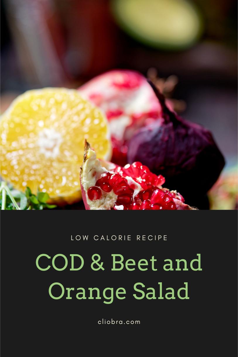 Cod Paired with A Vibrant Beet and Orange Salad – A Flavorful Weight Loss Recipe