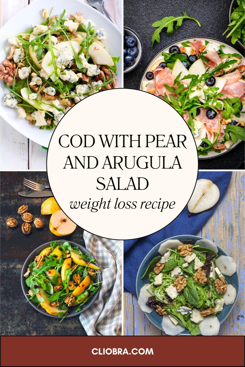 Cod Paired with A Vibrant Pear and Arugula Salad – A Low Calorie Weight Loss Recipe