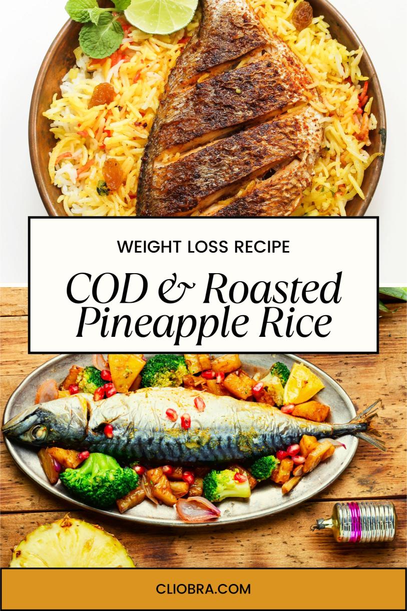 Cod Paired with Roasted Pineapple and Served with Cilantro-infused Rice Weight Loss Recipe