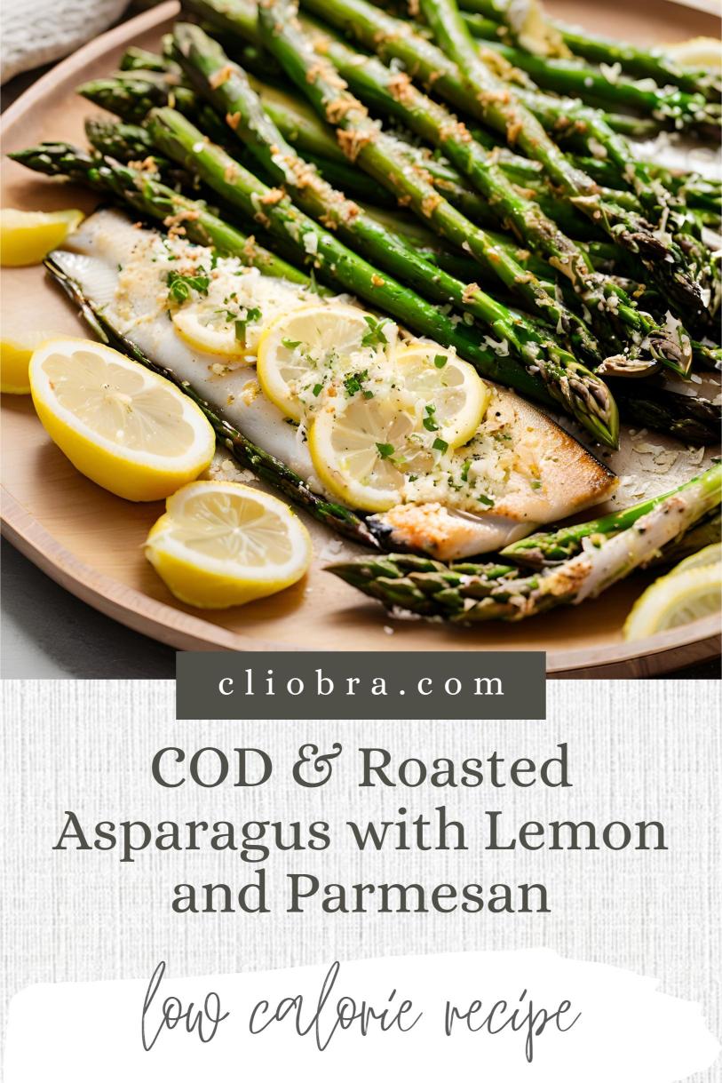 Cod Served Over Roasted Asparagus with Lemon and Parmesan Weight Loss Recipe