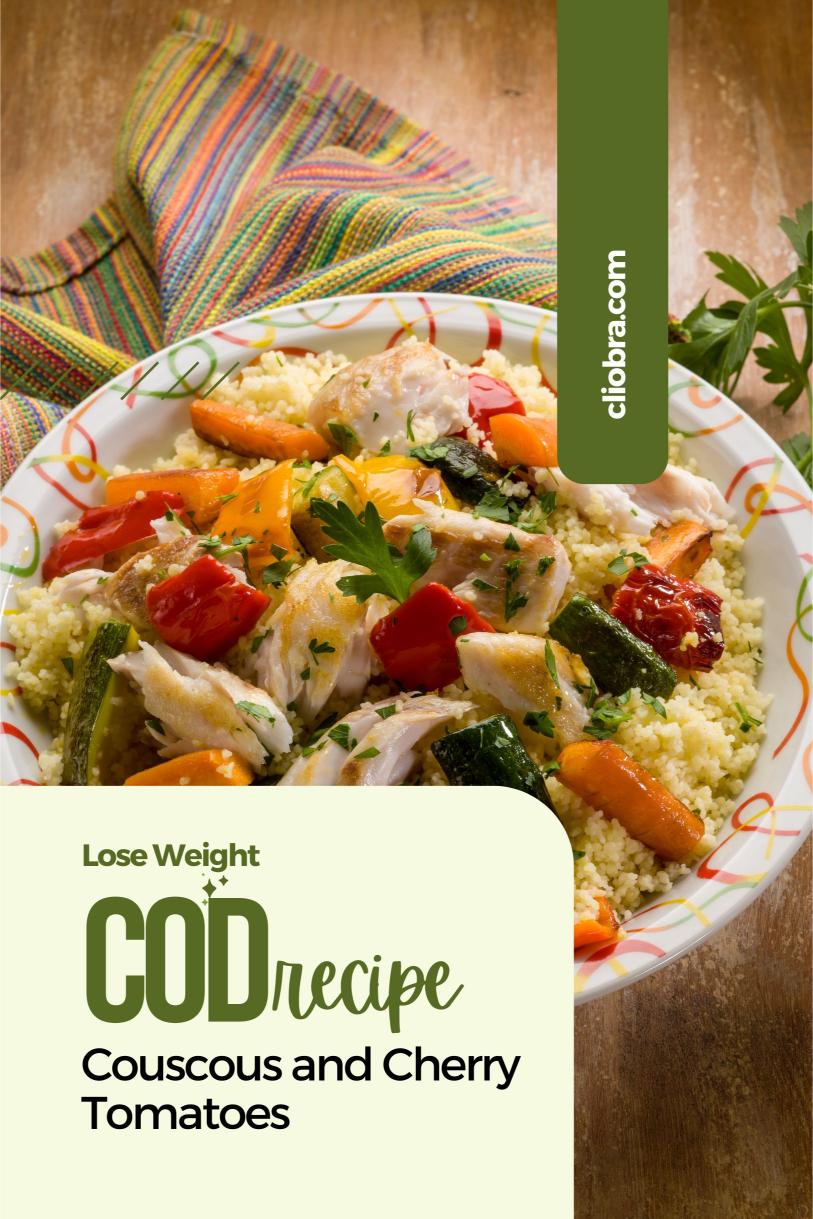 Cod Served with A Fluffy Minted Couscous and Cherry Tomatoes Weight Loss Recipe