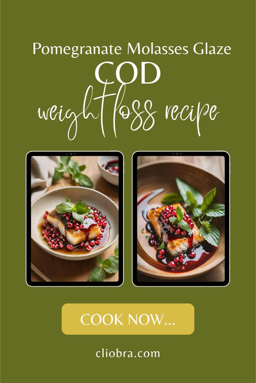 Cod Topped with A Pomegranate Molasses Glaze and Fresh Mint Weight Loss Recipe