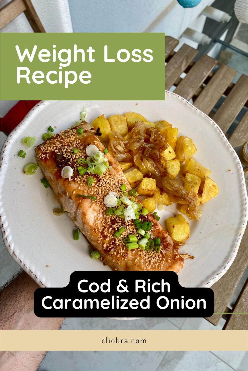 Cod Topped with A Rich Caramelized Onion and Thyme Jam Weight Loss Recipe