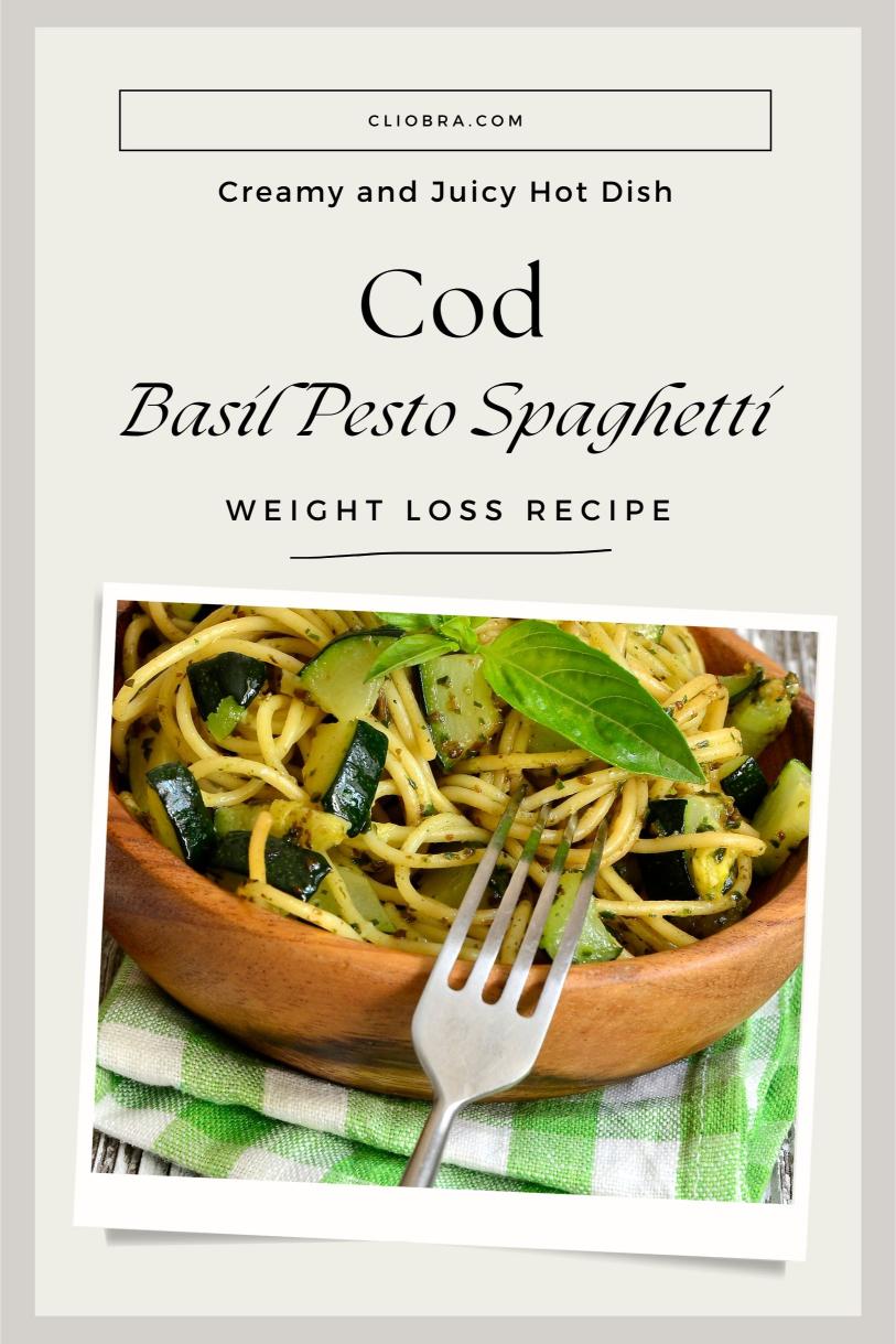 Cod and Basil Pesto Spaghetti – Creamy and Juicy Hot Dish Weight Loss Recipe