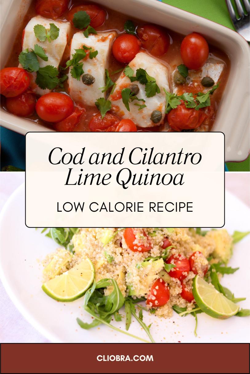 Cod and Cilantro-Lime Quinoa – Juicy and Fresh Flavorful Weight Loss Recipe