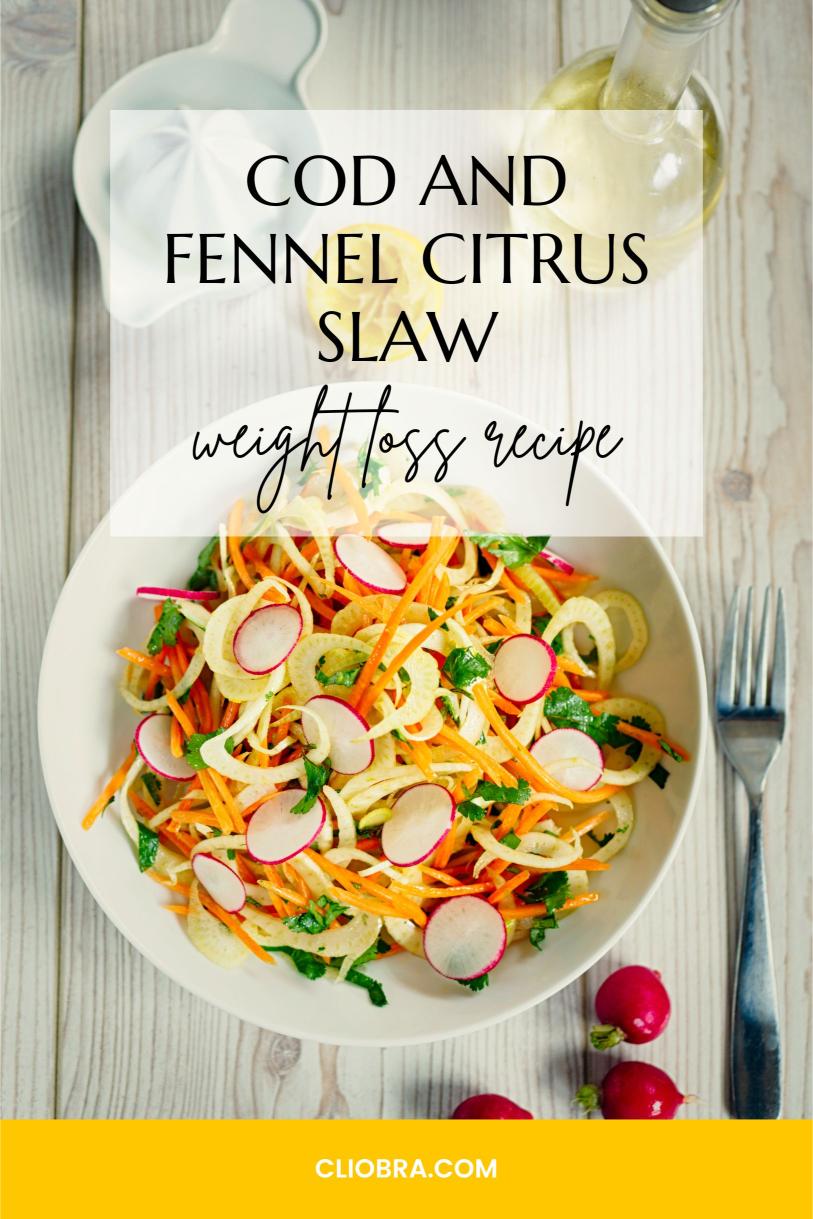 Cod and Fennel-Citrus Slaw – A Refreshing Dish with Oranges and Parsley Weight Loss Recipe