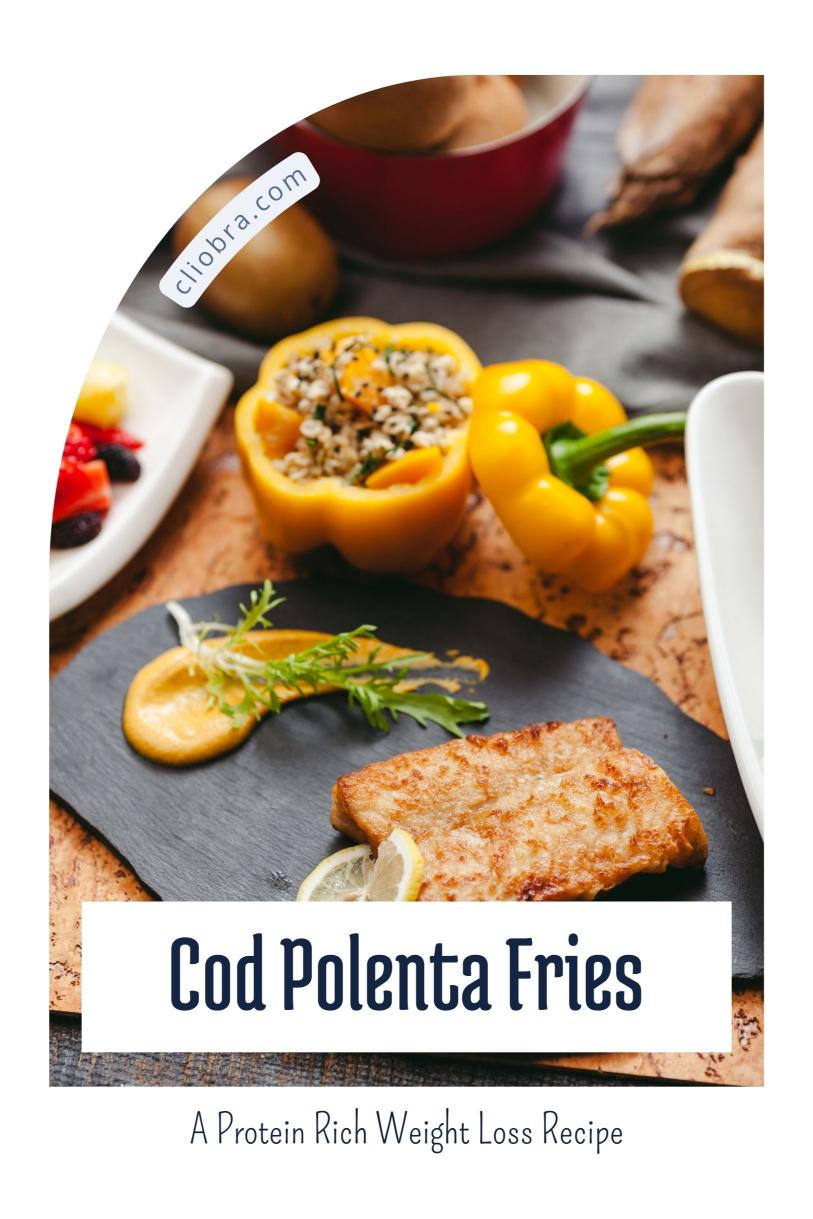 Cod and Herbed Polenta Fries with Garlic Aioli – A Protein Rich Weight Loss Recipe