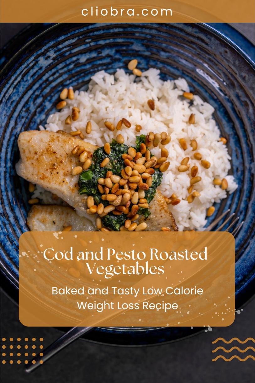 Cod and Pesto Roasted Vegetables – Baked and Tasty Low Calorie Weight Loss Recipe