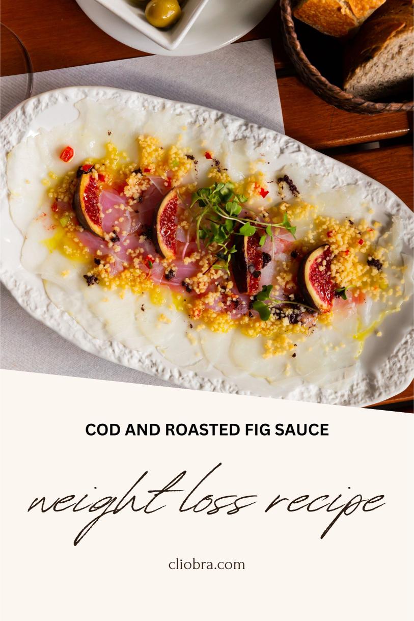 Cod and Roasted Fig Sauce – Pan-seared and Savory Dish with Balsamic Sauce Weight Loss Recipe