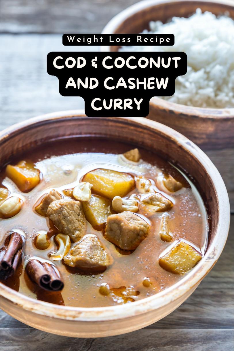 Cod in A Rich Coconut and Cashew Curry with Lime and Sweet Mango Weight Loss Recipe