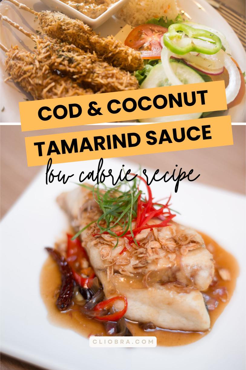 Cod in A Sweet and Tangy Coconut and Tamarind Sauce – A Low Calorie Weight Loss Recipe