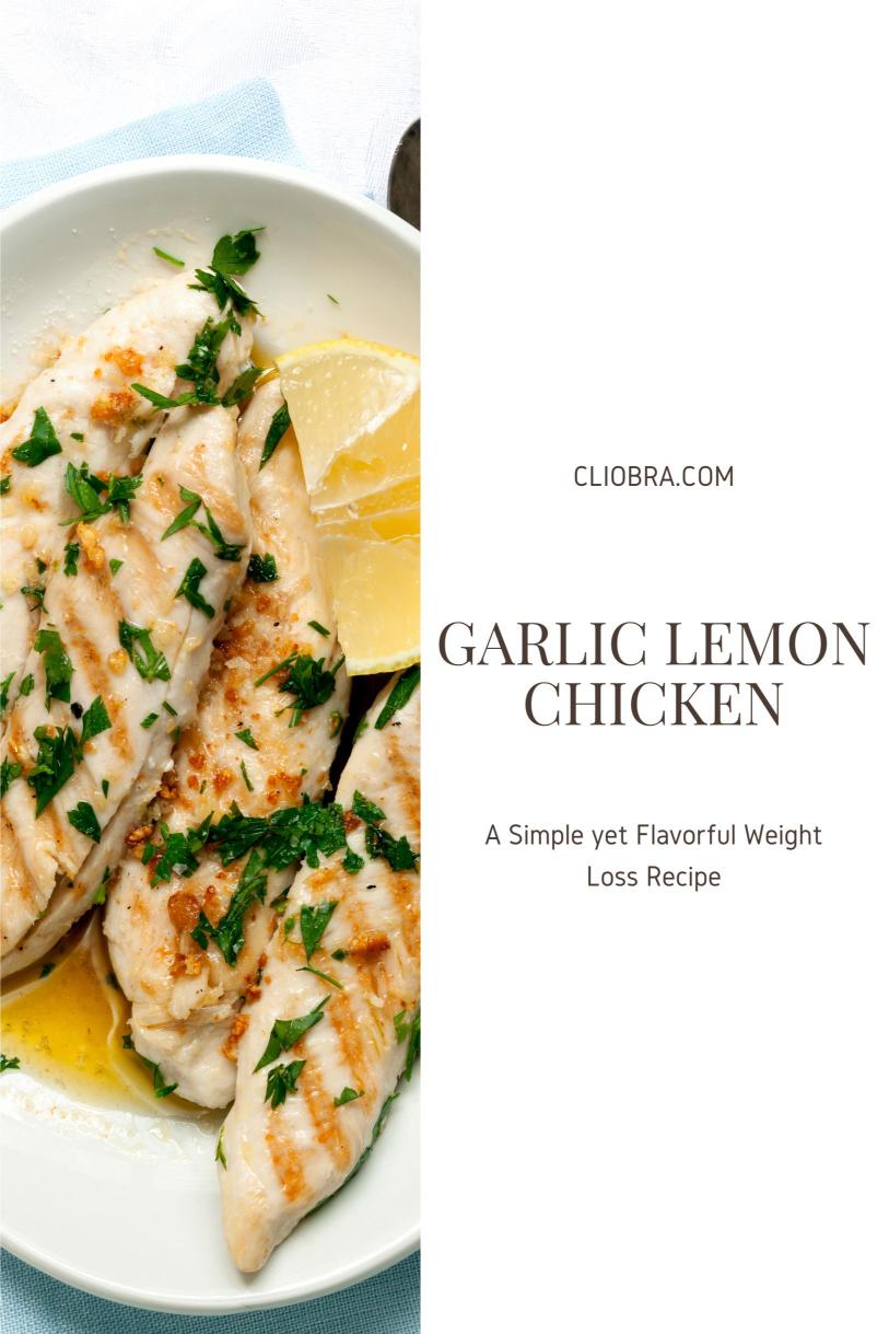 Garlic Lemon Chicken with Steamed Broccoli – A Simple yet Flavorful Weight Loss Recipe