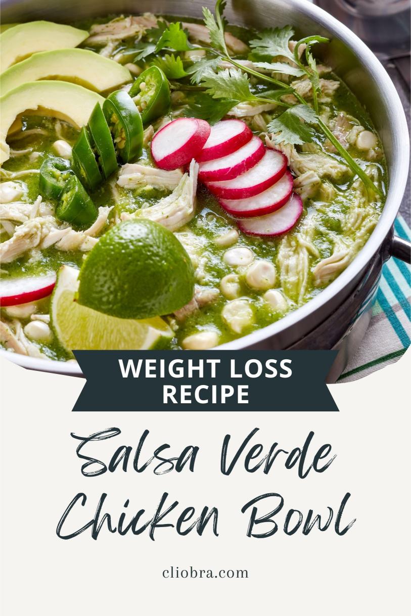 Salsa Verde Chicken Bowl Served Over A Bed of Greens – A Protein Rich Weight Loss Recipe