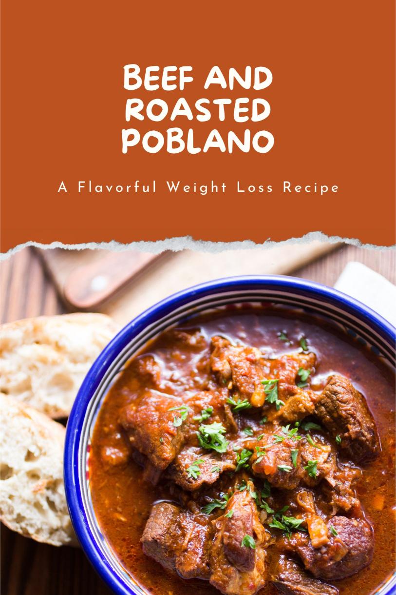 Beef and Roasted Poblano Chili Bowl with Cumin-Lime Yogurt Sauce – A Flavorful Weight Loss Recipe