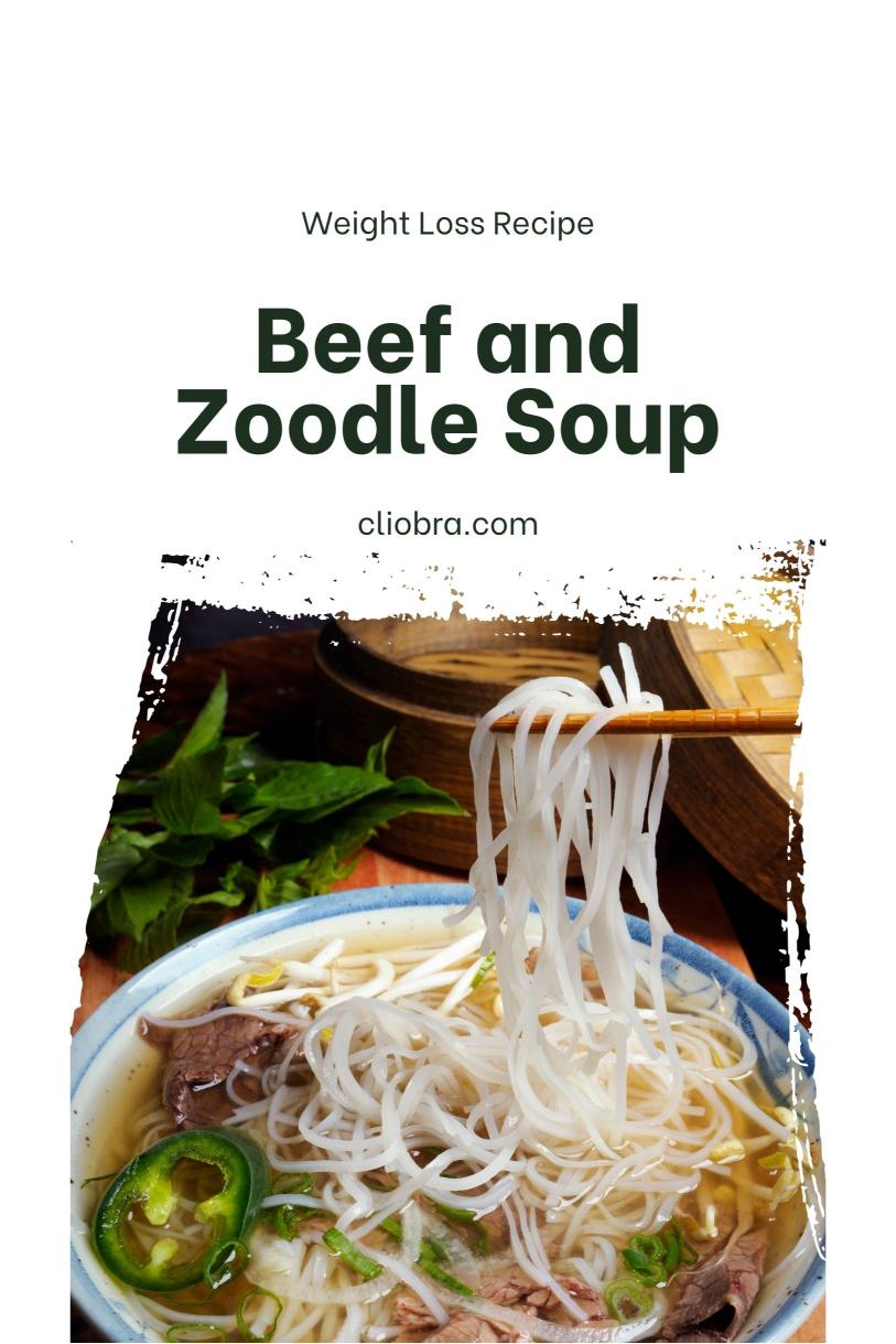 Beef and Zoodle Soup – A Hearty Meal with Fresh Herbs Weight Loss Recipe