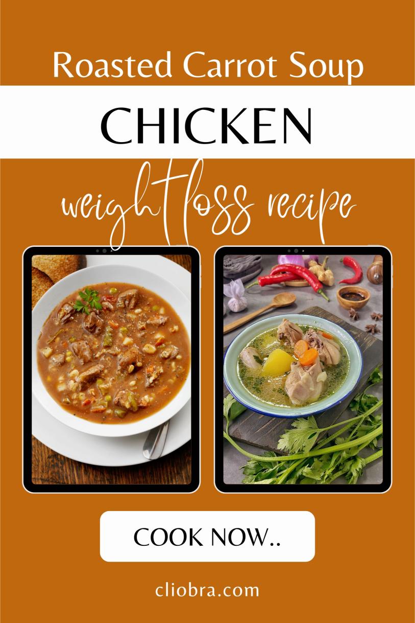 Chicken and Roasted Carrot Soup – A Light and Flavorful Weight Loss Recipe