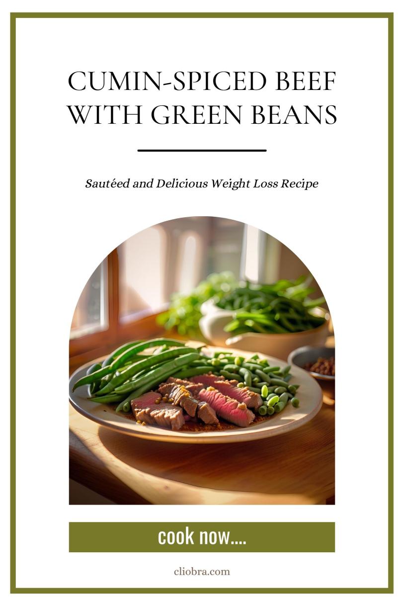 Cumin-Spiced Beef with Green Beans – Sautéed and Delicious Weight Loss Recipe