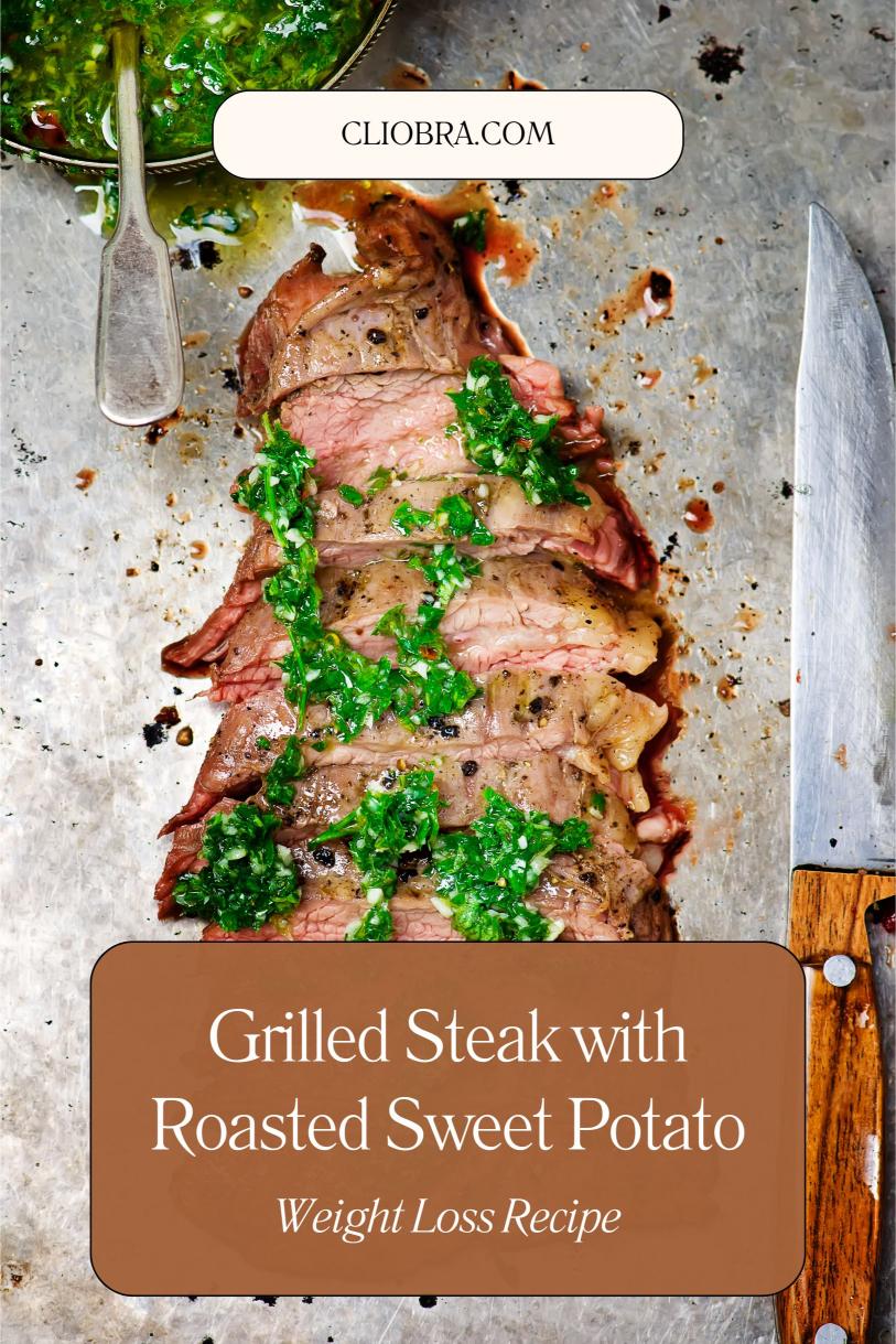 Grilled Steak with Roasted Sweet Potato Rounds and Chimichurri – A Low Carb Weight Loss Recipe