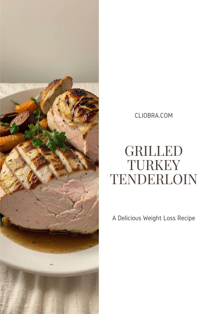 Grilled Turkey Tenderloin with a Side of Roasted Carrots – A Delicious Weight Loss Recipe