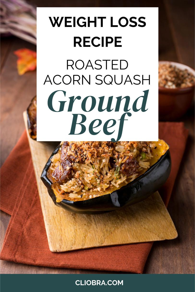 Ground Beef Stuffed into Roasted Acorn Squash Halves – A Wholesome Weight Loss Recipe