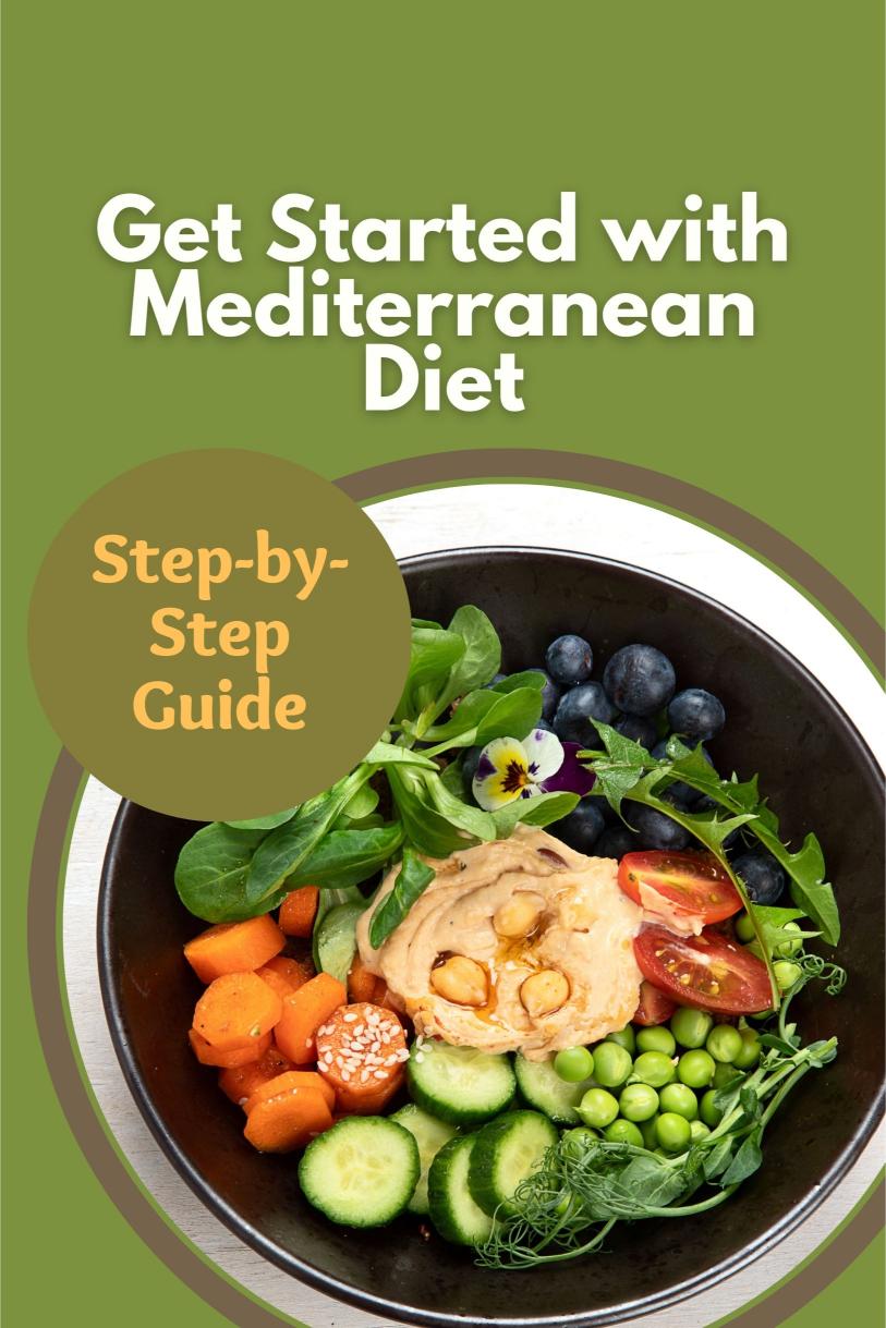 How to Get Started with a Mediterranean Diet: A Step-by-Step Guide