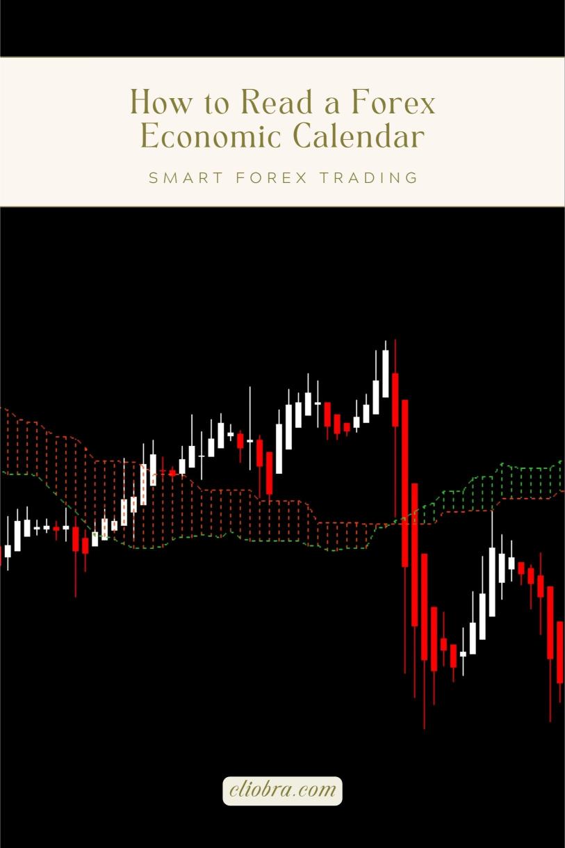 How to Read a Forex Economic Calendar for Smarter Trades?