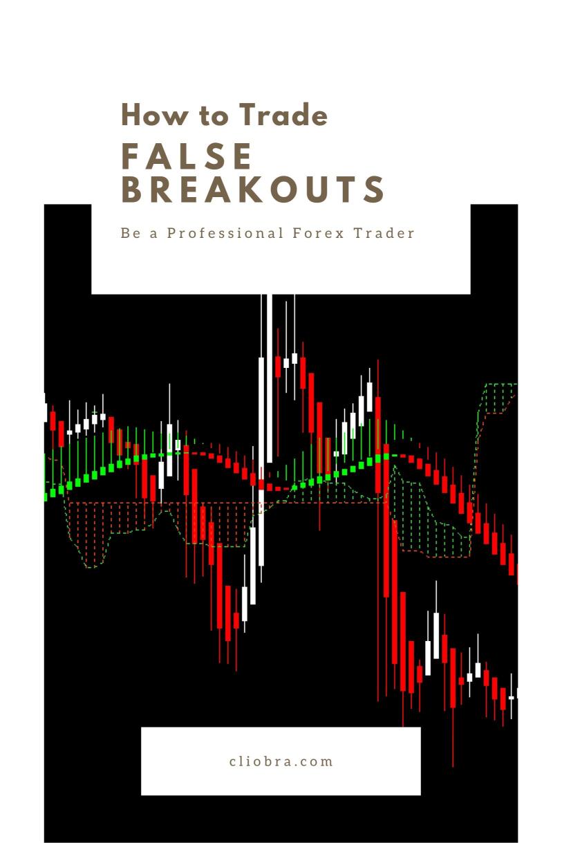 How to Trade False Breakouts Like a Professional Forex Trader?