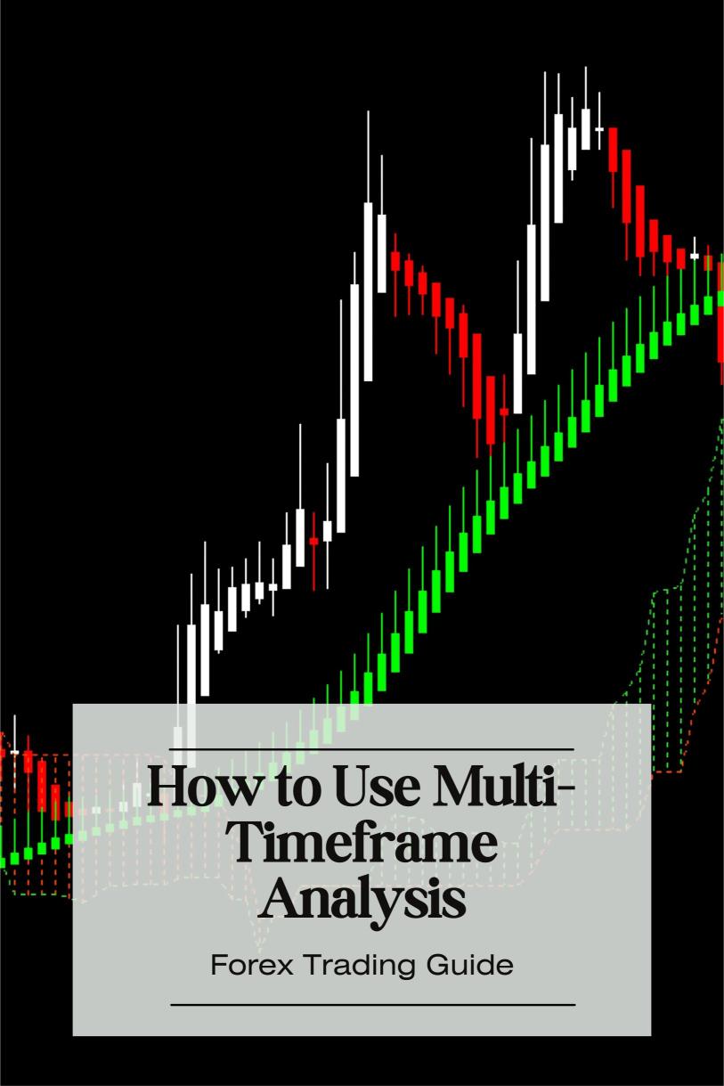 How to Use Multi-Timeframe Analysis From M5 to Weekly Chart for Better Trade?