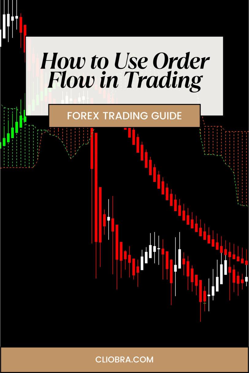 How to Use Order Flow Trading for More Precise Entries?