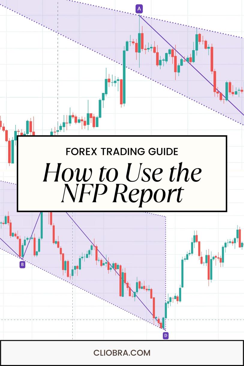 How to Use the Non-Farm Payroll (NFP) Report for Forex Trades?