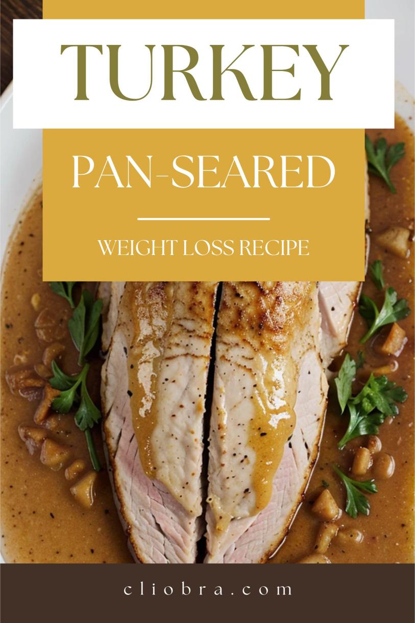 Pan-Seared Turkey Breast with a Cucumber-Yogurt Sauce – A Protein Packed Weight Loss Recipe