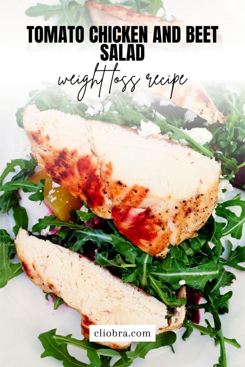 Tomato Chicken and Beet Salad – A Low Calorie and Delicious Weight Loss Recipe