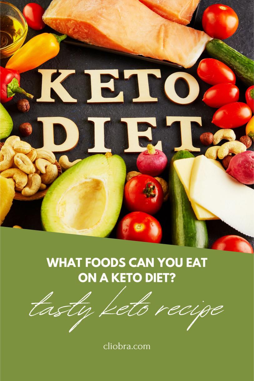 What Foods Can You Eat on a Keto Diet? + A Delicious Recipe to Try!