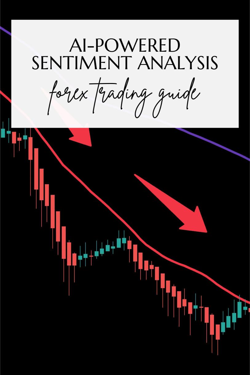 How AI-Powered Sentiment Analysis Can Predict Forex Trends?