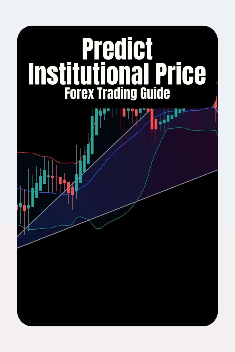 How to Predict Institutional Price Targets in Forex?