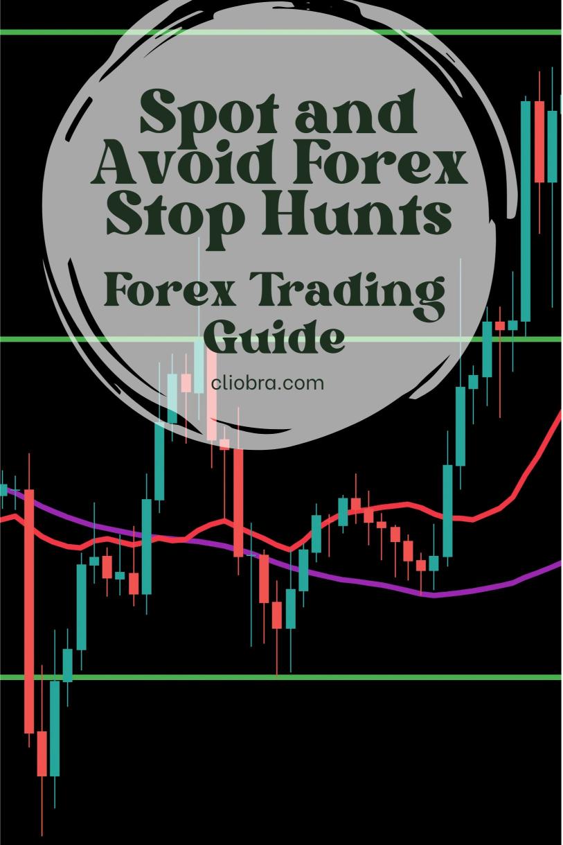 How to Spot and Avoid Forex Stop Hunts by Market Makers?