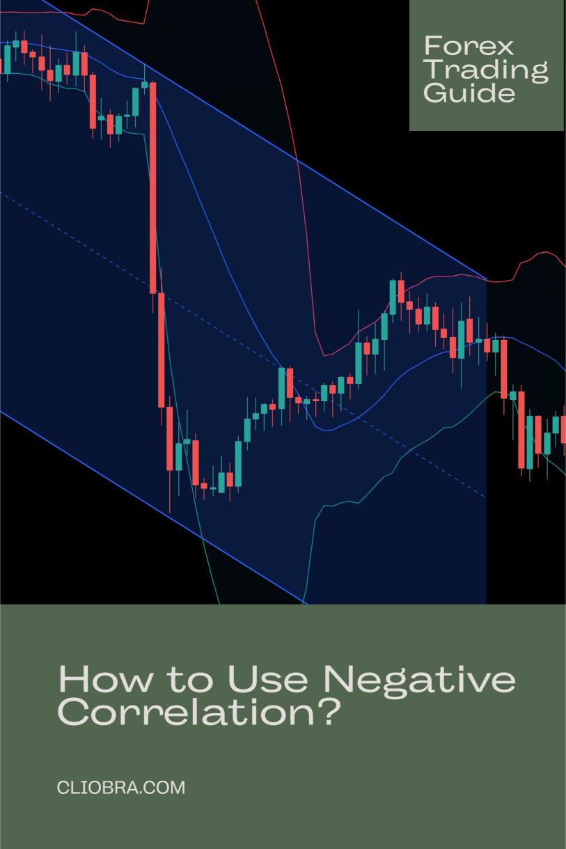 How to Use Negative Correlation to Protect Your Forex Trades?