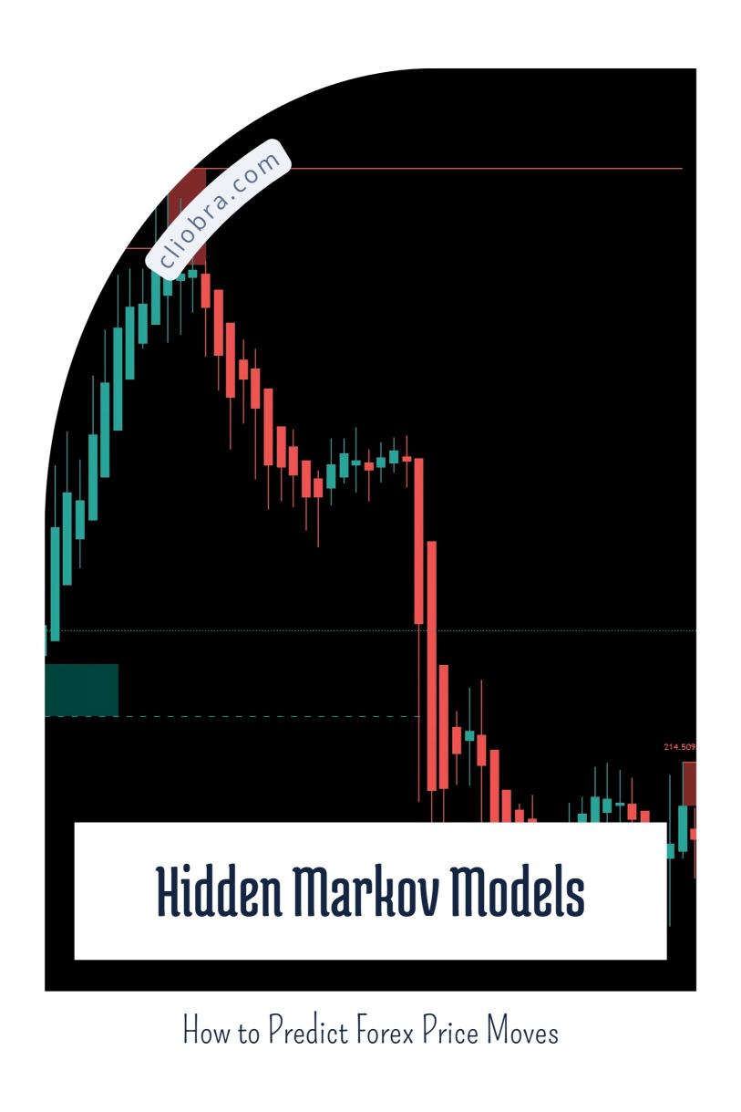 How to Use ‘Hidden Markov Models’ to Predict Forex Price Trends?